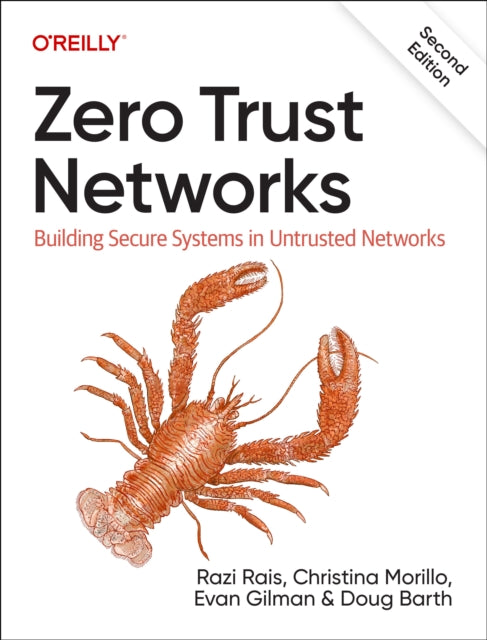 Binding: Paperback
Description: This practical book provides a detailed explanation of the zero trust security model. The updated edition offers more scenarios real - world examples and in - depth explanations of key concepts to help you fully comprehend the zero trust security architecture.
