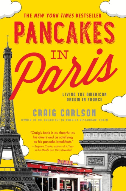 Binding: Paperback
Description: Now a New York Times Bestseller Paris was practically perfect. Craig Carlson was the last person anyone would expect to open an American diner in Paris.