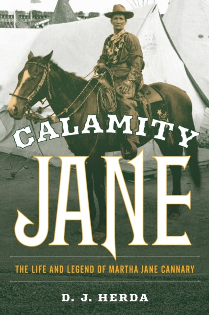 Binding: Paperback
Description: Young Martha Jane Cannary began life as a camp follower and street urchin. Parentless by the age of twelve she morphed into the mother of two who just as often took employment as a waitress laundress or dance hall girl as she did an Indian scout or bullwhacker.
