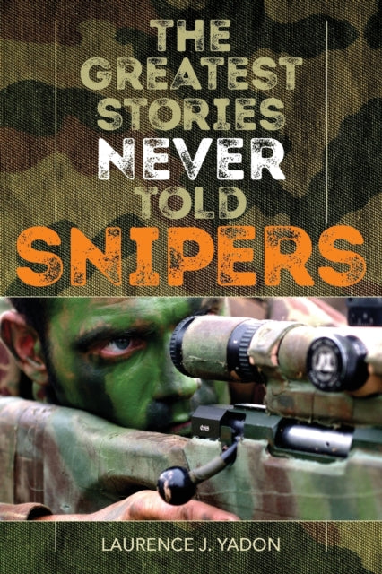 Binding: Paperback
Description: In The Greatest Stories Never Told: Snipers attorney and author Larry Yadon has written some of the greatest tales about snipers not twice - or thrice - told tales but the ones you haven t heard before.