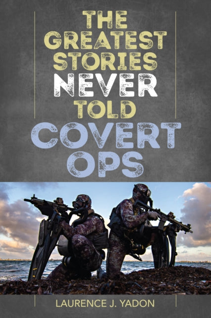 Binding: Paperback
Description: In The Greatest Stories Never Told: Covert Ops attorney and author Larry Yadon has written some of the greatest tales about covert operations which are military operations that conceal the identity of the sponsor of the operation.