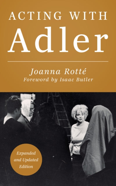 Binding: Paperback
Description: Acting WITH Adler Revised AND Expanded Edition
Title: Acting With Adler
Author(s): Rotte Joanna
Publisher: Globe Pequot Press
Barcode: 9781493085118
Pages: 252 Pages
Publication Date: 9/24/2024
Category: Where Appropriate.