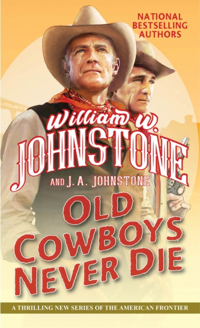 Johnstone J. A. - Old Cowboys Never Die - Paperback