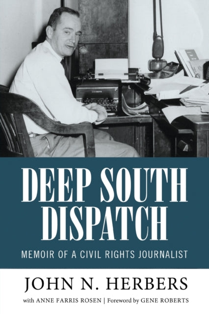 Binding: Paperback
Description: Former New York Times correspondent John N. Herbers (1923 - 2017) who covered the civil rights movement for more than a decade has produced Deep South Dispatch: Memoir of a Civil Rights Journalist a compelling story of national and historical significance.