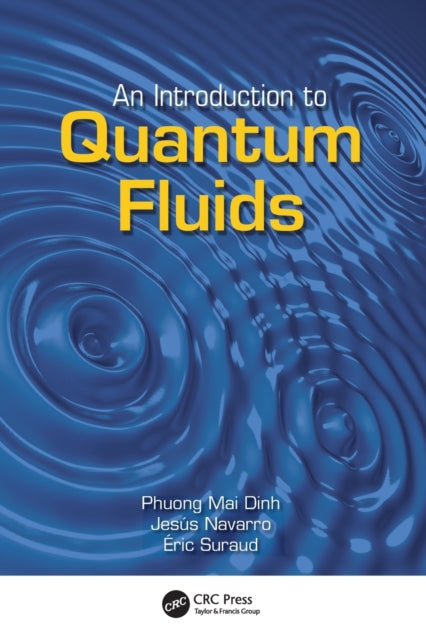 Suraud Eric - An Introduction To Quantum Fluids - Paperback