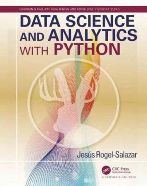 Binding: Paperback
Description: Data Science and Analytics with Python is designed for practitioners in data science and data analytics in both academic and business environments.