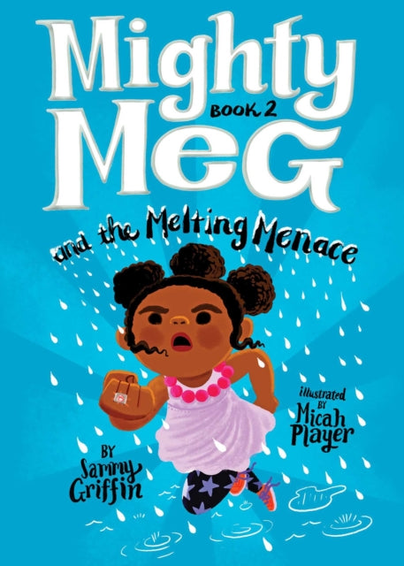 Griffin Sammy - Mighty Meg 2: Mighty Meg And The Melting Menace - Hardcover
