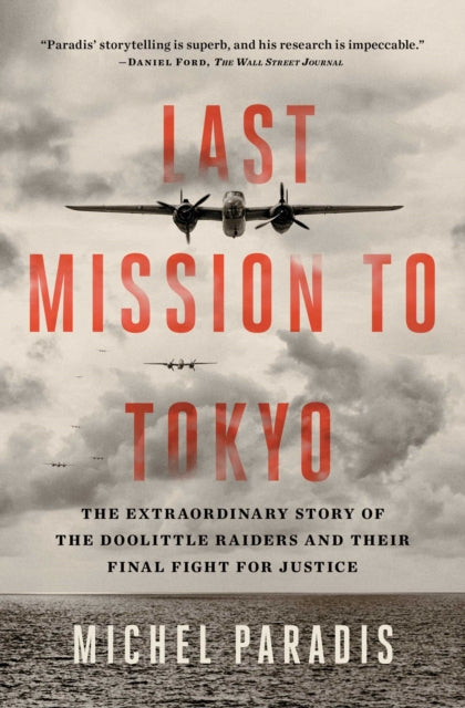 Binding: Paperback
Description: Michel Paradis's Last Mission to Tokyo a superb (The Wall Street Journal) and engrossing.