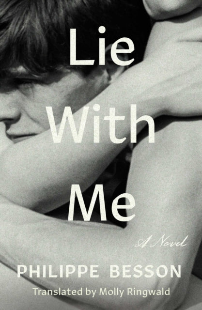 Binding: Hardcover
Title: Lie With Me A Novel
Author(s): Besson Philippe
Publisher: Scribner
Barcode: 9781501197871
Pages: 160 Pages
Language: English
Publication Date: 4/30/2019
Category: Modern & Contemporary Fiction