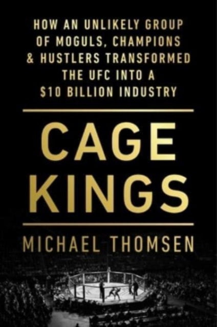 Binding: Hardcover
Description: A propulsive and wildly engrossing (Brad Stone author of The Everything Store) account of how the UFC turned mixed martial arts into a multibillion - dollar business and global pop culture phenomenon.