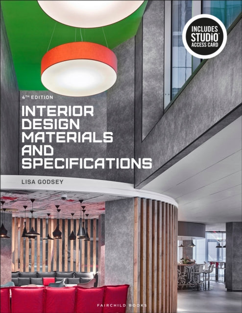 Godsey Lisa (International Academy Of Design & Technology Usa) - Interior Design Materials And Specifications Bundle Book + Studio Access Card