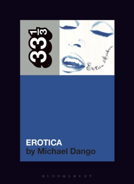 Binding: Paperback
Description: Everyone wanted Madonna's 1992 album Erotica to be a scandal. In the midst of a culture war conservatives wanted it to be proof of the decline of family values.