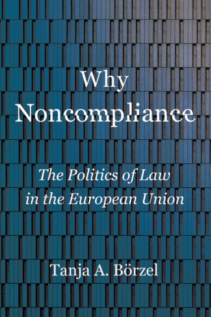 Binding: Paperback
Description: Why Noncompliance traces the history of noncompliance within the European Union (EU) focusing on which states continuously do or do not follow EU Law why and how that affects the governance in the EU and beyond. In exploring the EU's long and varied history of noncompliance Tanja A.