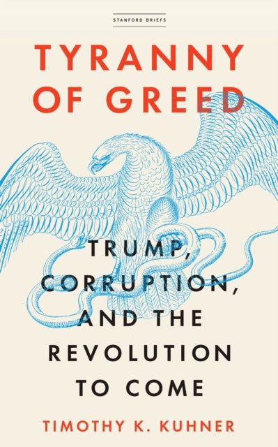 Binding: Paperback
Description: Democracy is being destroyed by an ancient evil and modernity is in denial. In the Tyranny of Greed Timothy K. Kuhner reveals the United States to be a government by and for the wealthy with Trump - the spirit of infinite greed - at its helm.