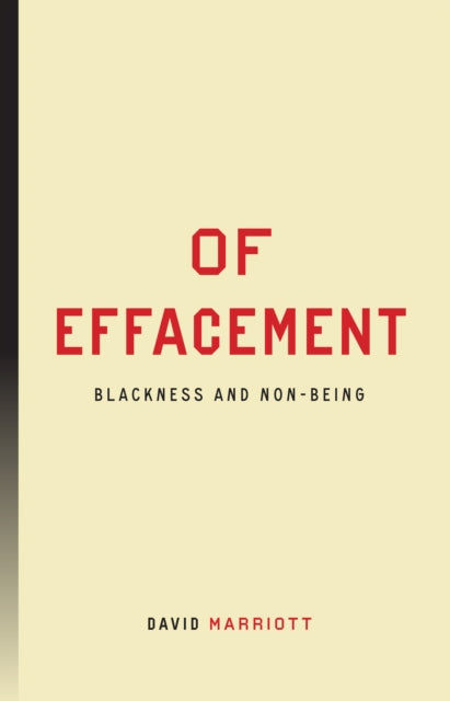 Binding: Paperback
Description: In Of Effacement David Marriott endeavors to demolish established opinion about what blackness is and reorient our understanding of what it is not in art philosophy autobiography literary theory political theory and psychoanalysis.