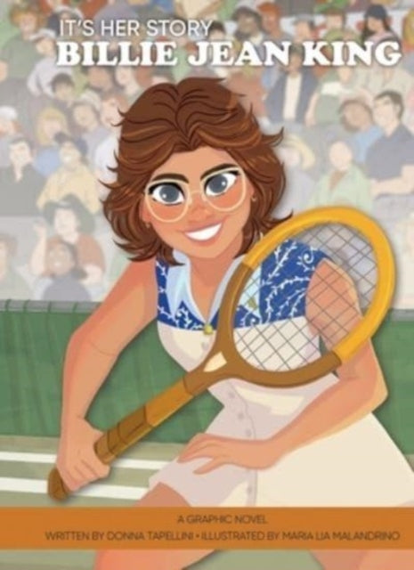 Tapellini Donna - It's Her Story Billie Jean King A Graphic Novel - Hardcover