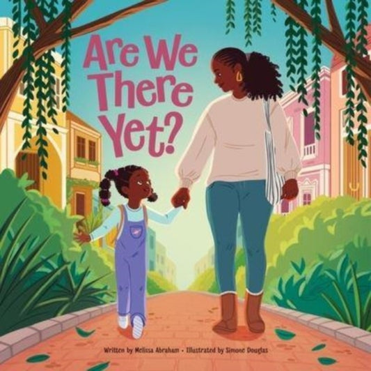 Abraham Melissa - Are We There Yet? - Hardcover
