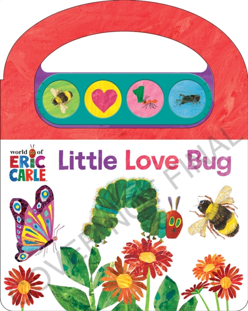 Pi Kids - World Of Eric Carle: Little Love Bugs Sound Book