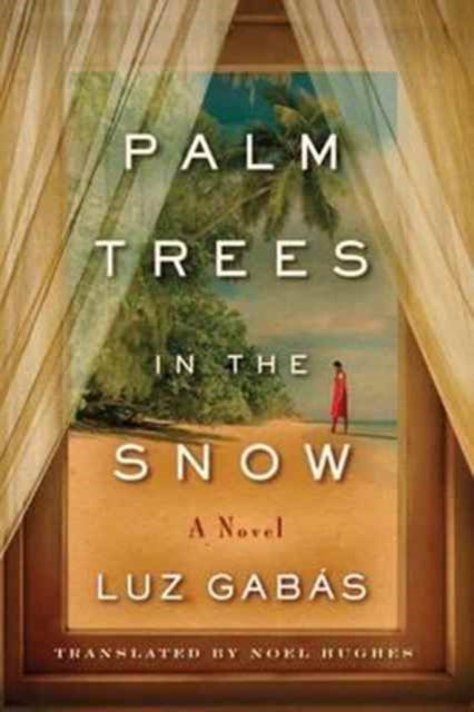 Binding: Paperback
Title: Palm Trees In The Snow
Author(s): Gabas Luz
Publisher: Amazon Publishing
Barcode: 9781503941694
Pages: 620 Pages
Publication Date: 2/1/2017
Category: Historical Fiction