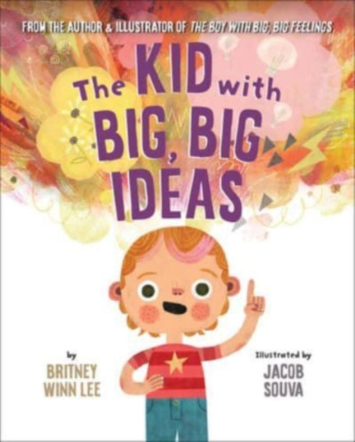 Lee Britney Winn - The Kid With Big Big Ideas - Hardcover