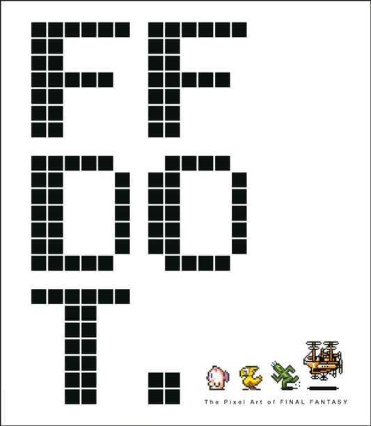 Square Enix - Ff Dot: The Pixel Art Of Final Fantasy - Hardcover