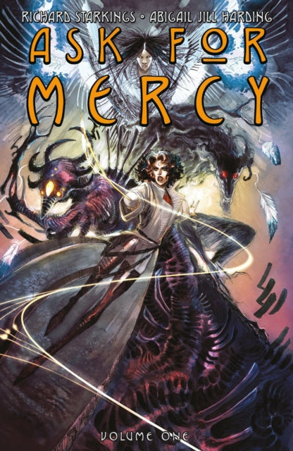 Binding: Paperback
Description: Mercy is snatched from her own place and time to join a team of monster hunters who are actually monsters themselves and together they have to take on a pantheon of hideous creatures summoned to our world by Nazi evil! Collects Ask For Mercy volume 1 and volume 2.