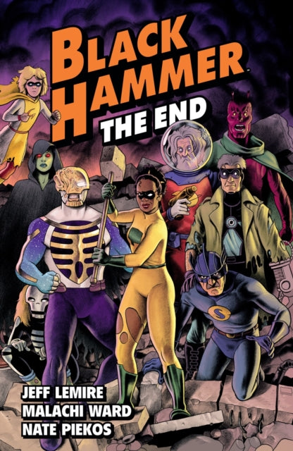 Ward Malachi - Black Hammer Volume 8: The End - Paperback