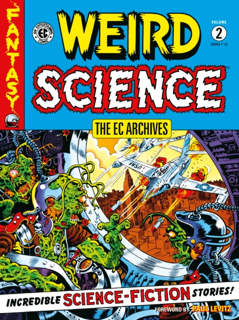 Binding: Paperback
Description: This stunning collection reprints issues Weird Science #7 - #12, a total of 24 complete breathtaking EC science fiction stories originally published in 1951 and 1952.
Title: The Ec Archives: Weird Science Volume 2
Author(s): Kurtzman Harvey
Publisher: Dark Horse Comics U.