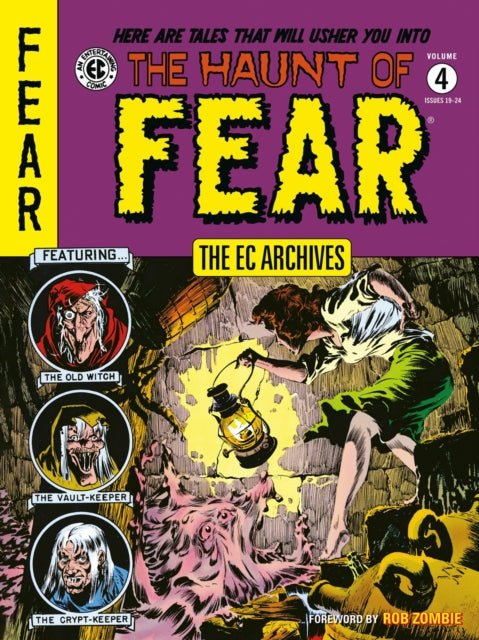 Binding: Paperback
Description: Featuring art from the legendary talents of Bill Gaines Al Feldstein Graham Ingels George Evans Jack Kamen Jack Davis and Reed Crandall this volume collects The Haunt of Fear #19 - #24 and includes a foreword by Rob Zombie.
