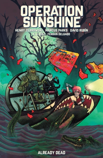 Rubin David - Operation Sunshine Volume 2: Already Dead - Paperback