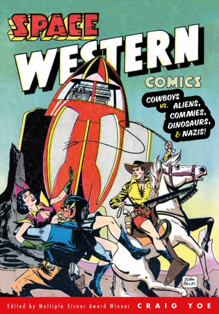 Morales Lou - Space Western Comics: Cowboys Vs. Aliens Commies Dinosaurs & Nazis - Paperback