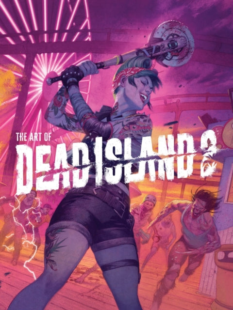 Calvin Alex - The Art Of Dead Island 2 - Hardcover