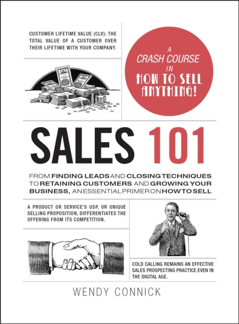 Binding: Hardcover
Description: Learn the ins and outs of sales techniques with this comprehensive and accessible guide that is the crash course in how to sell anything. Sometimes it seems like learning a new skill is impossible.