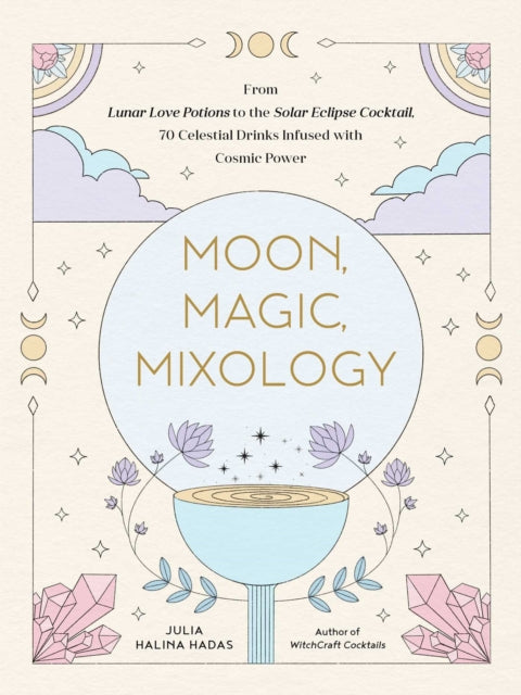 Binding: Hardcover
Description: Drink by the light of the moon with these 70 lunar cocktails that celebrate and strengthen your connection with this out - of - this - world celestial body. For centuries alcohol has been used to celebrate the moon and the moon's phases.