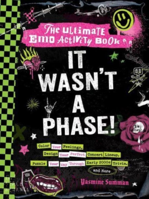 Summan Yasmine - It Wasn't A Phase! The Ultimate Emo Activity Book - Paperback