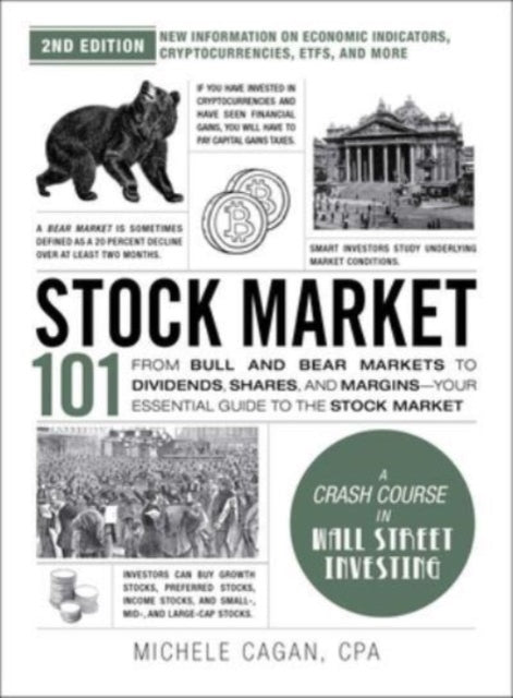 Binding: Hardcover
Description: Discover the ins and outs of Wall Street with the 2nd edition to the engaging informative and easy - to - navigate guide to investing with all - new entries and updates throughout. Investing for the first time can be intimidating.