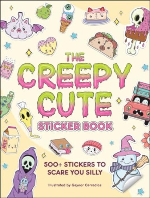 Adams Media Corporation - The Creepy Cute Sticker Book 500+ Stickers To Scare You Silly - Paperback