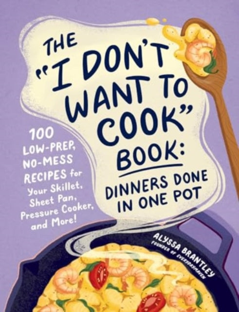 Binding: Hardcover
Description: Make those I just don t feel like cooking days easier than ever with this cookbook that features 100 quick and easy one pot recipes with minimal prep limited equipment and as little clean up as possible while still getting a healthy dinner on the table.