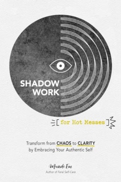 Binding: Paperback
Description: It's the next evolution of shadow work as only Mandi Em can deliver it. With introspective exercises and relatable guidance this one - of - a - kind workbook helps you do the work to become a happier healthier and more empowered hot mess.