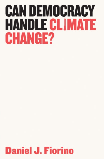Binding: Paperback
Description: Global climate change poses an unprecedented challenge for governments across the world. Small wonder that many experts question whether democracies have the ability to cope with the causes and long - term consequences of a changing climate.