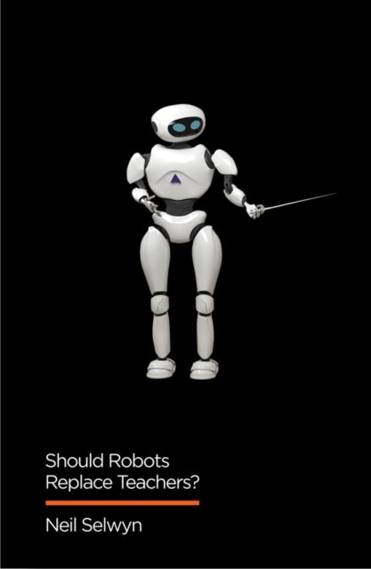 Binding: Paperback
Description: Developments in AI robotics and big data are changing the nature of education. Yet the implications of these technologies for the teaching profession are uncertain.