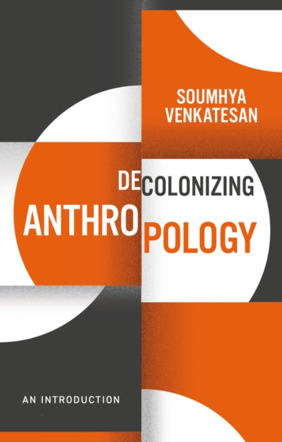 Binding: Paperback
Description: Decolonization has been a buzzword in anthropology for decades.