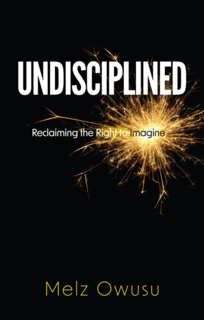 Binding: Paperback
Description: Undisciplined is an odyssey into possibility. Challenging us to break free from limiting strictures and structures it encourages readers to envision just futures and reflect on the inner transformation required to become the custodians of those worlds.
