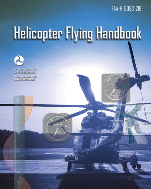 Binding: Paperback
Description: An official publication of the Federal Aviation Administration this is the ultimate technical manual for anyone who flies or wants to learn to fly a helicopter.