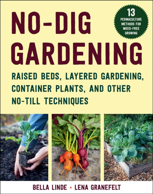 Binding: Paperback
Description: Discover how to create a weed - free sustainable abundant garden with the no - till gardening method! The no - dig or no - till gardening method is an easy and climate - smart technique that is gaining in popularity and revolutionizing the gardening world.