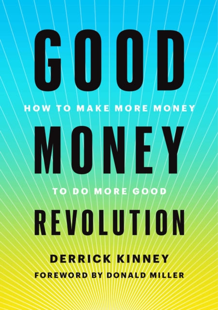 Binding: Hardcover
Description: WALL Street Journal and US a Today National Bestseller! Do you feel like you deserve to make more money? In Good Money Revolution you'll learn to make more money live the life you deserve and change the world too. Derrick Kinney is the fresh financial voice to guide you there.