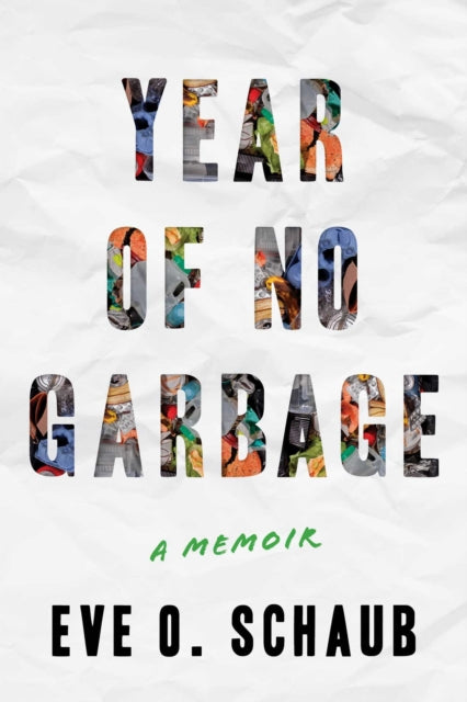 Binding: Paperback
Description: " Eve's brave and honest experiment reveals the shocking impact of the throwaway society we ve become and at the same time showing small ways we can all do better. Rebecca Prince - Ruiz founder of Plastic Free July Year of No Garbage is Super Size Me meets the environmental movement.