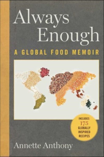 Binding: Hardcover
Description: A memoir of global travel and the 175 recipes it inspired. Always Enough: A Global Food Memoir is a storied cookbook a love letter to the author's tables in America Europe and Africa.