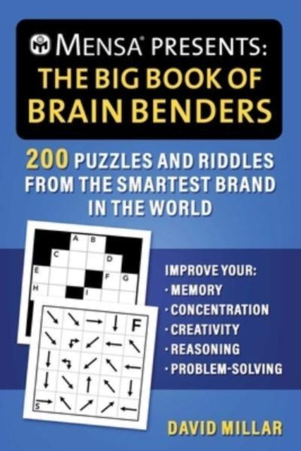 Mensa American - Mensa(R) Presents: The Big Book Of Brain Benders 200 Puzzles And Riddles From The Smartest Brand In The World (Improve Your Memory Concentration Creativity Reasoning Problem - Solving) - Paperback