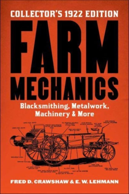 Binding: Paperback
Description: An illustrated instructional guide showcasing the timeless skills of working the land An essential agricultural text originally published in 1922, Farm Mechanics is exactly that: a detailed but easy - to - understand manual outlining all the important aspects of working the land.